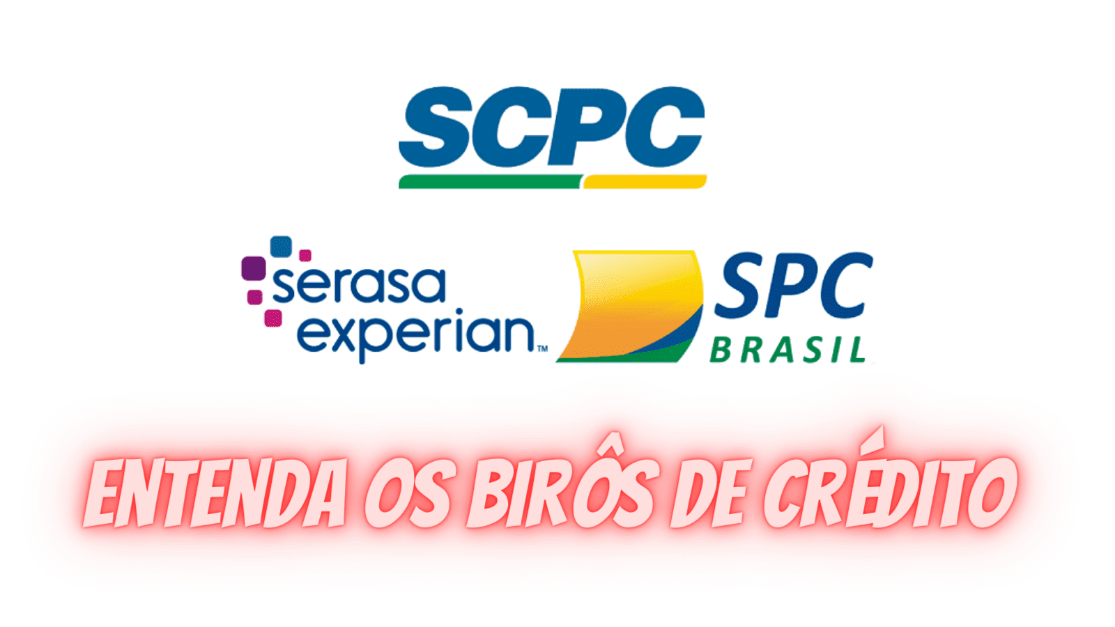 BIRÔS DE CRÉDITO